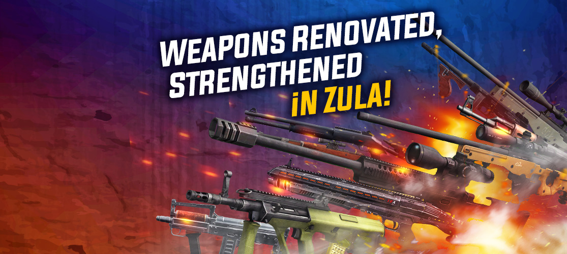 In Zula, Weapons Renewed and Strengthened!